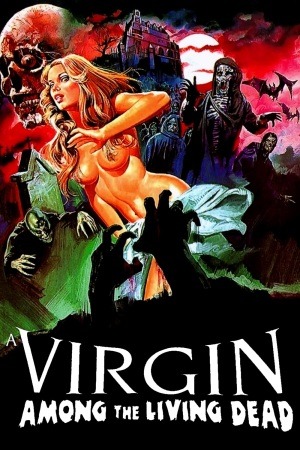 A Virgin Among the Living Dead poster