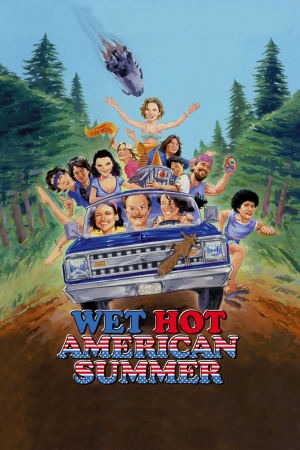 Wet Hot American Summer poster