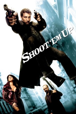 Shoot 'Em Up poster