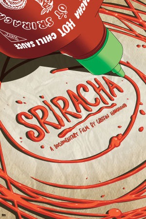Sriracha poster