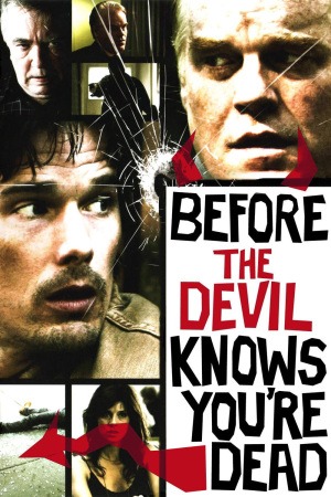 Before the Devil Knows You're Dead poster