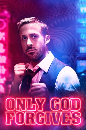 Only God Forgives poster