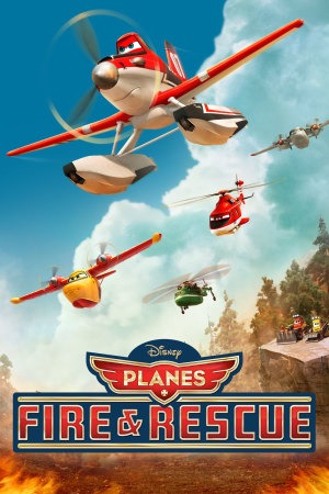 Planes: Fire & Rescue poster