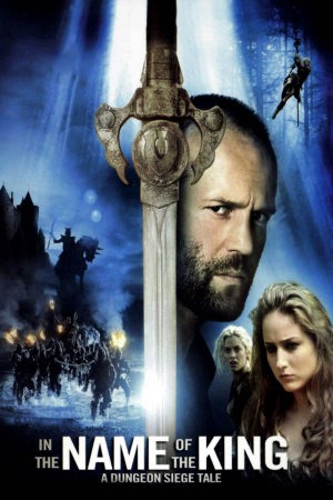 In the Name of the King: A Dungeon Siege Tale poster