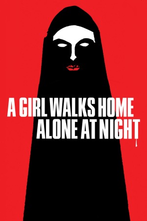 A Girl Walks Home Alone at Night poster