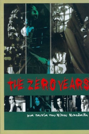 The Zero Years poster