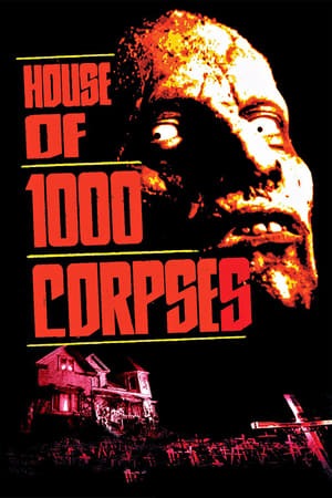 House of 1000 Corpses poster