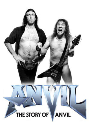 Anvil! The Story of Anvil poster