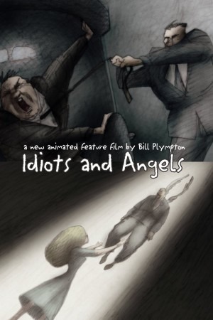 Idiots and Angels poster