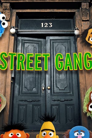Street Gang: How We Got to Sesame Street poster