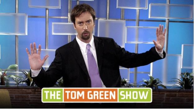 Tom Green Show